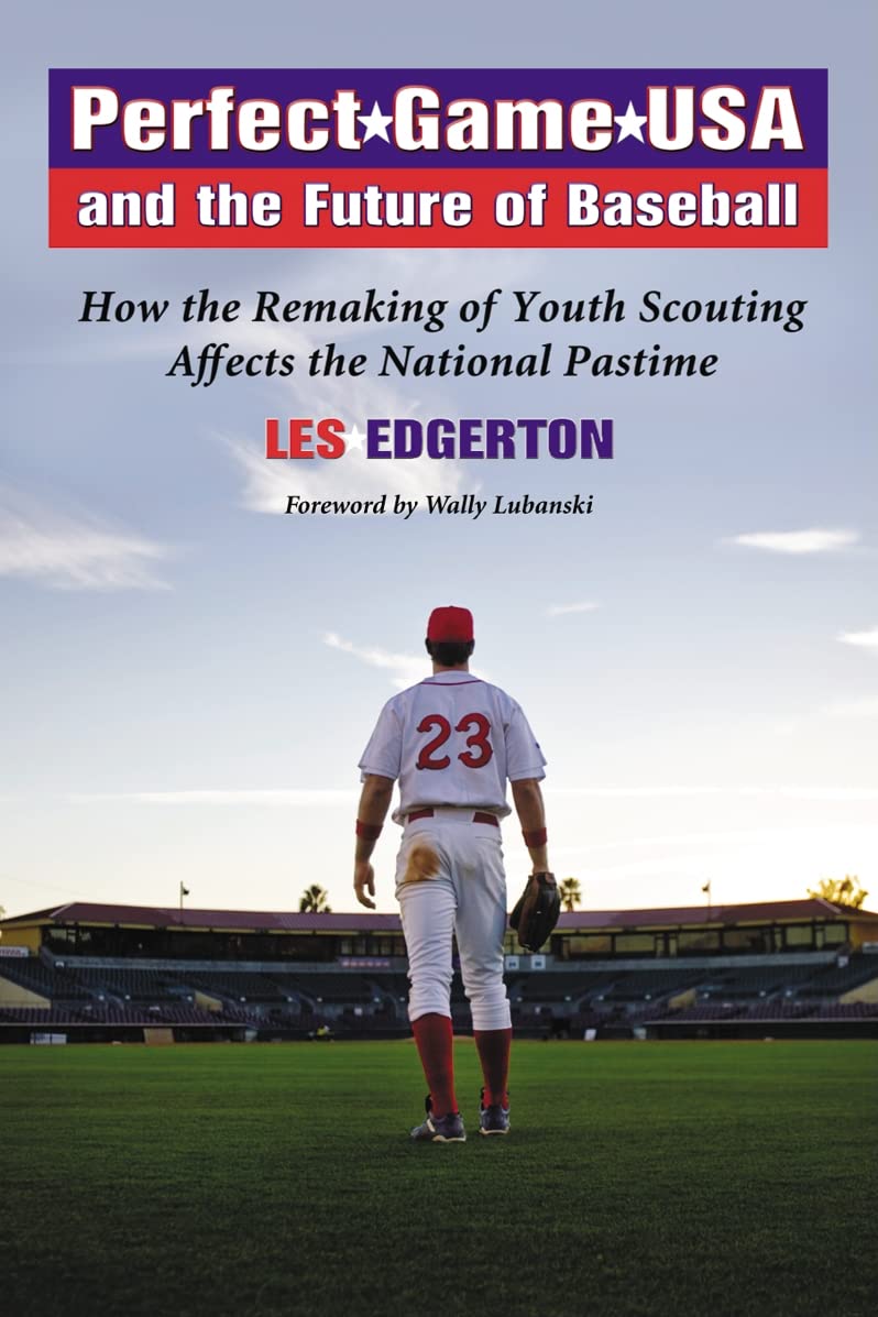 Perfect Game USA and the Future of Baseball Leisure & Fun