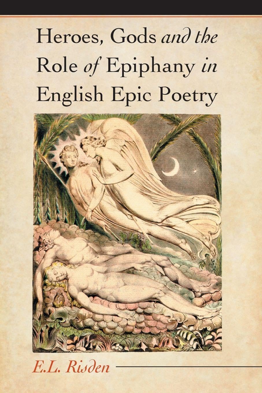Heroes, Gods and the Role of Epiphany in English Epic Poetry Law