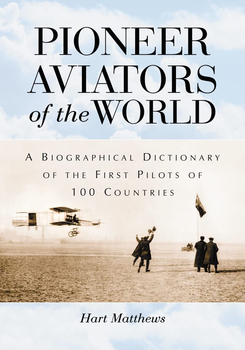 Pioneer Aviators of the World Memories