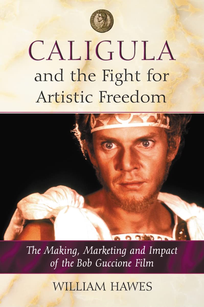 Caligula and the Fight for Artistic Freedom Books