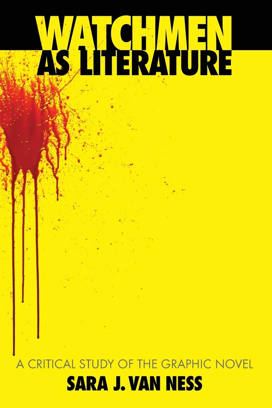 Watchmen as Literature: A Critical Study of the Graphic Novel Contemporary literature