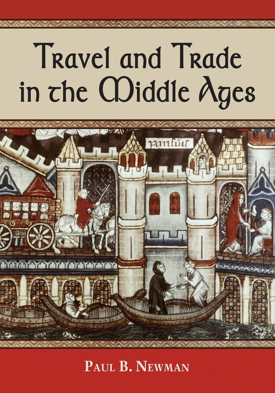Travel and Trade in the Middle Ages Business, Finance & Career
