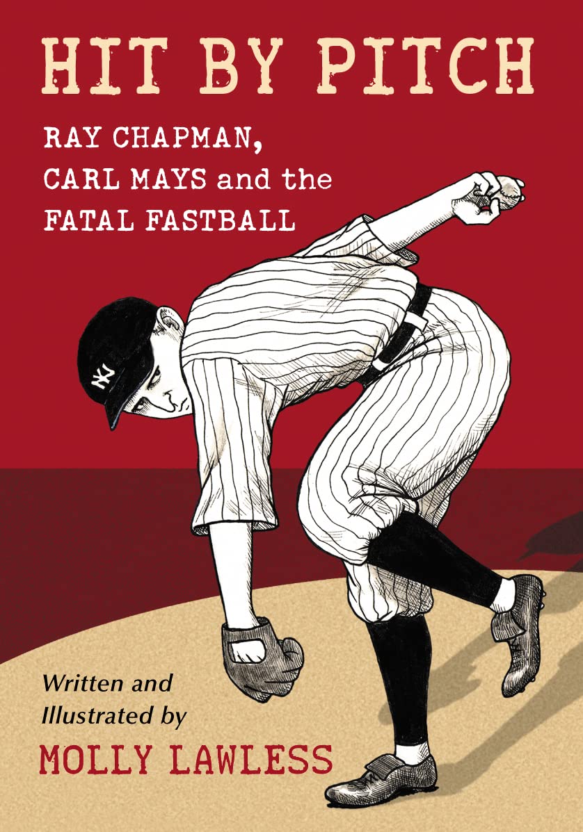 Hit by Pitch: Ray Chapman, Carl Mays and the Fatal Fastball Manga