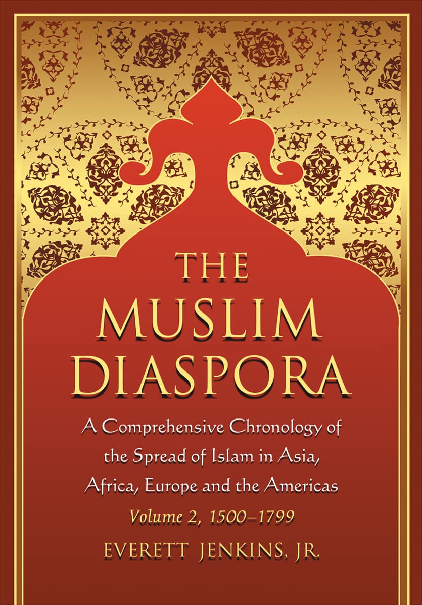 The Muslim Diaspora (Volume 2, 1500-1799) Social Sciences