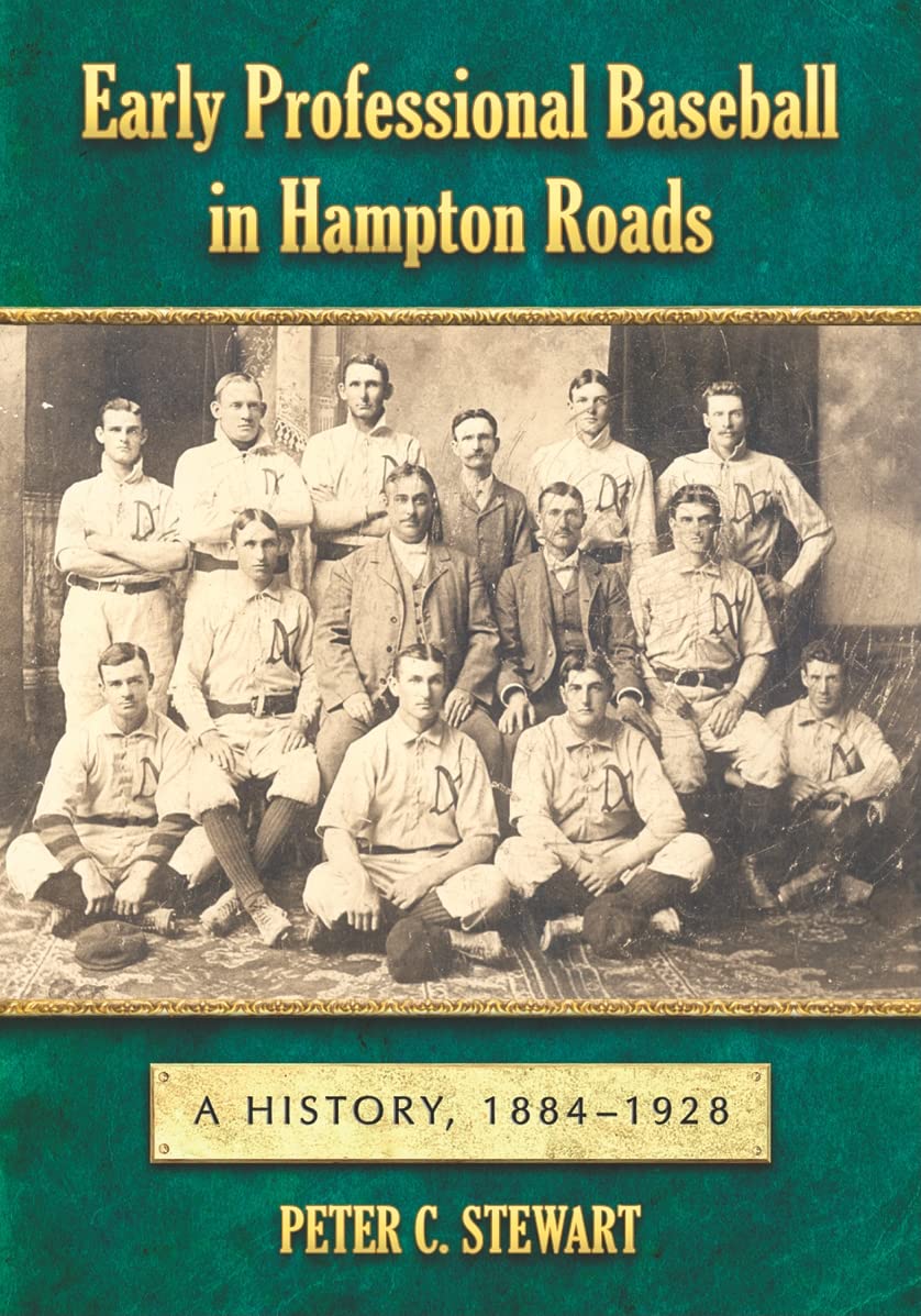 Early Professional Baseball in Hampton Roads Politics & History