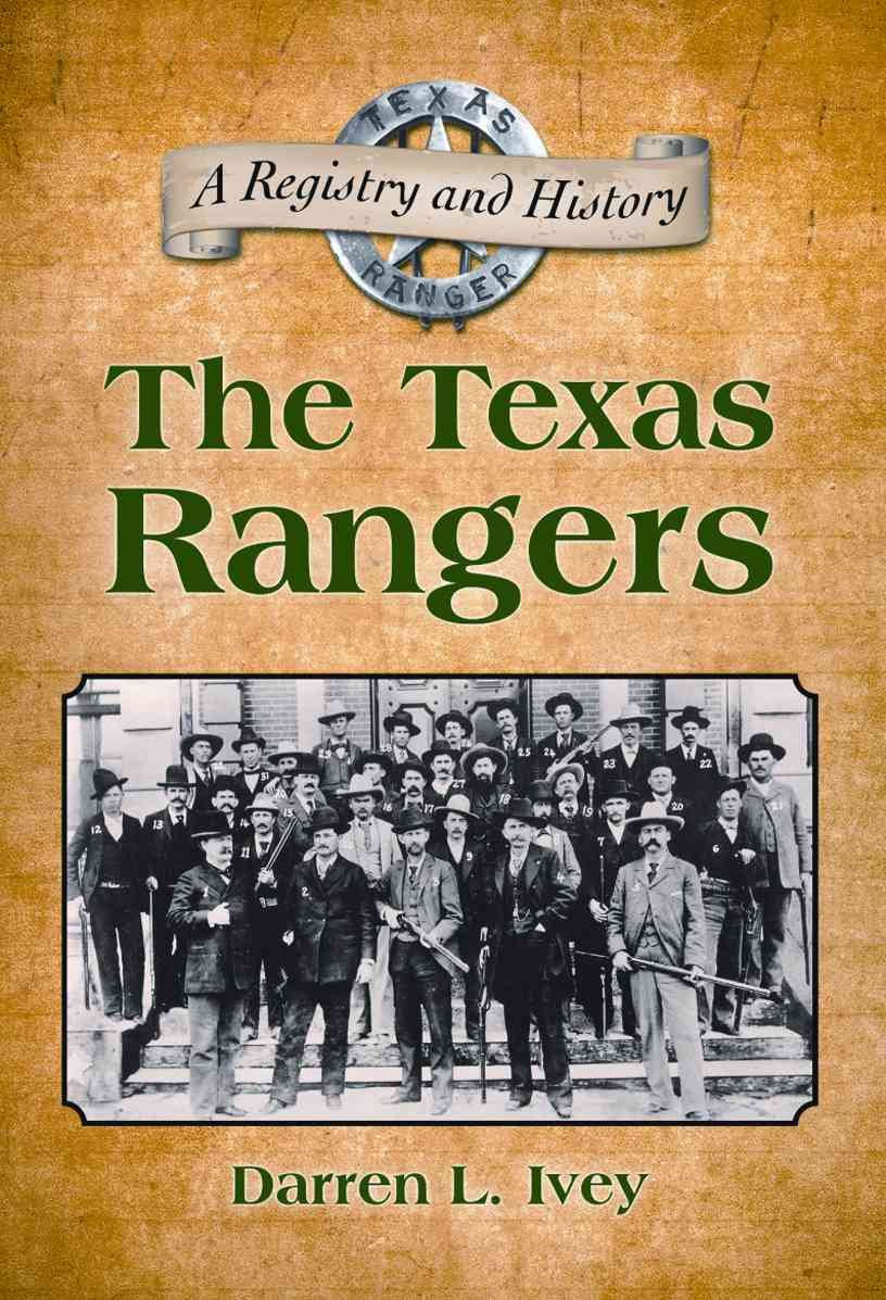 The Texas Rangers: A Registry and History Law