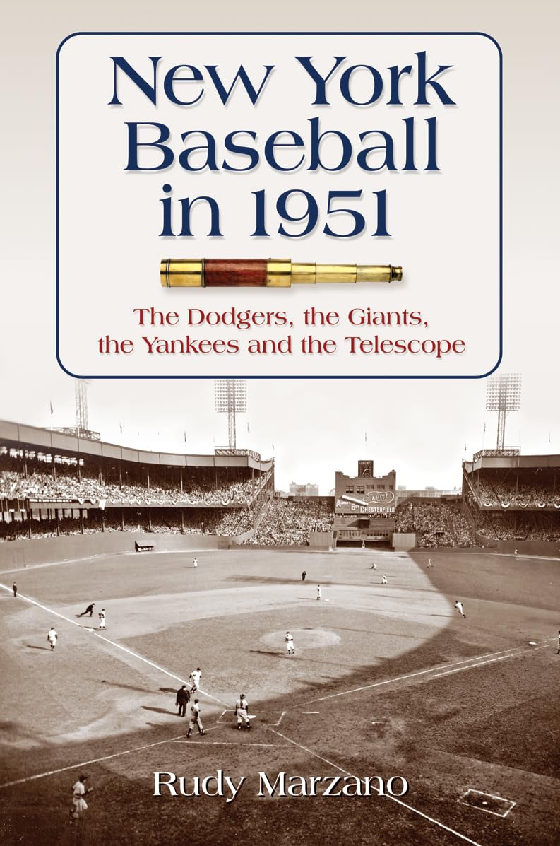 New York Baseball in 1951 Politics & History