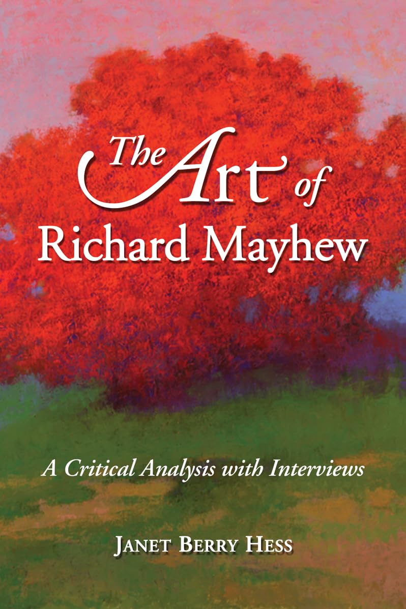 The Art of Richard Mayhew: A Critical Analysis with Interviews Social Sciences