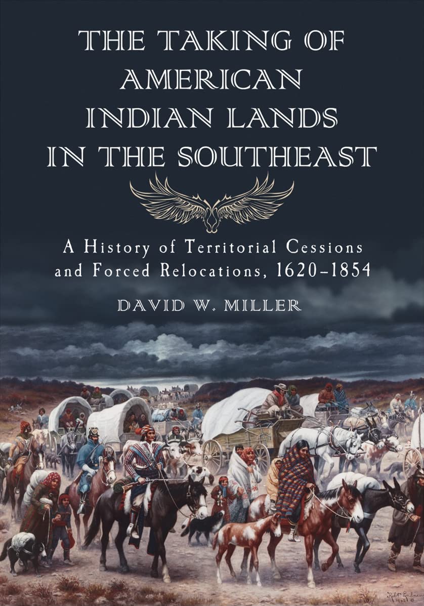 The Taking of American Indian Lands in the Southeast Books