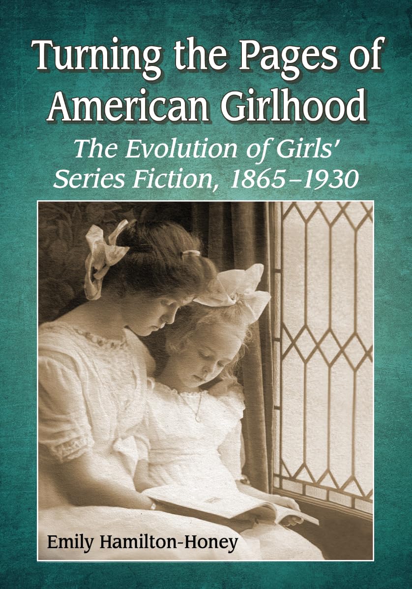 Turning the Pages of American Girlhood Books