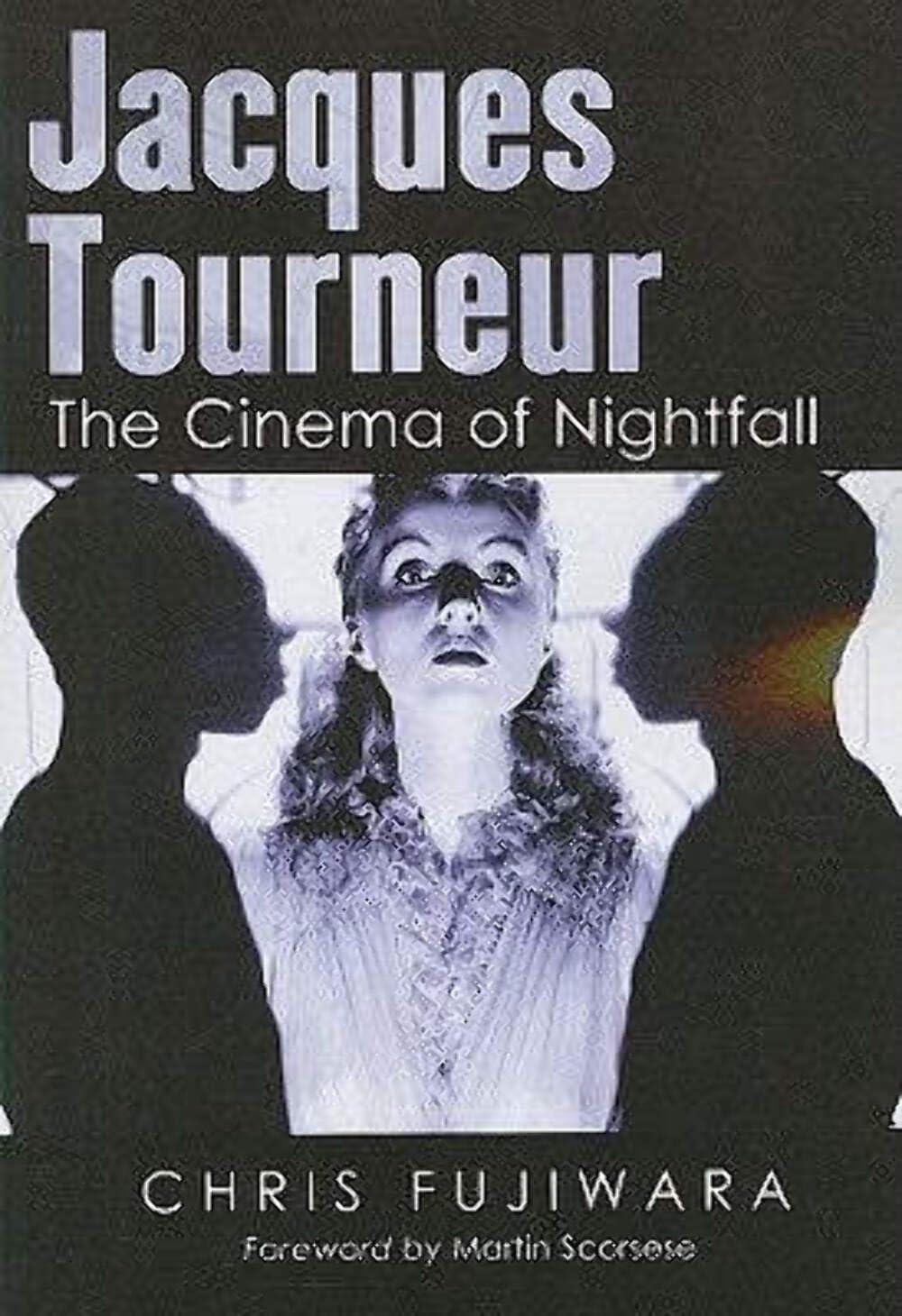 Jacques Tourneur: The Cinema of Nightfall Art & Literature