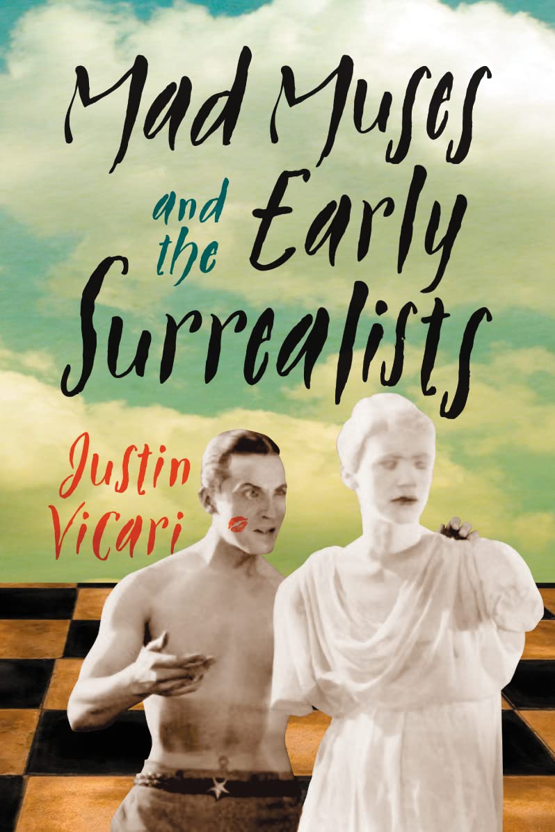 Mad Muses and the Early Surrealists Books