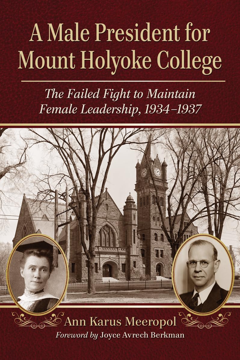 A Male President for Mount Holyoke College Law