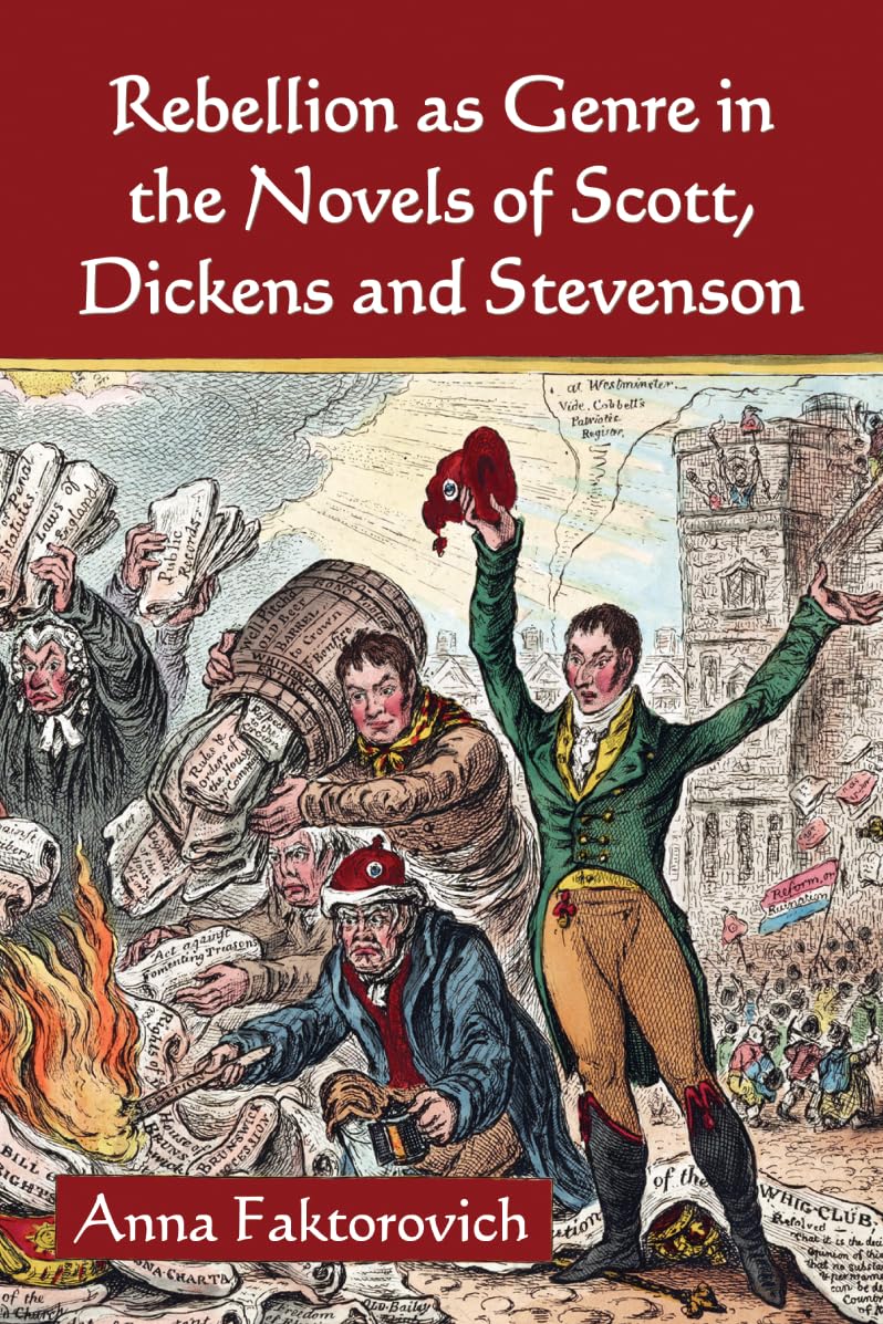 Rebellion as Genre in the Novels of Scott, Dickens and Stevenson Contemporary literature