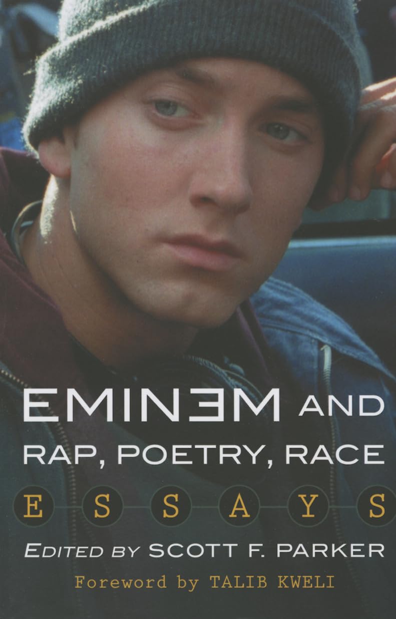 Eminem and Rap, Poetry, Race: Essays book