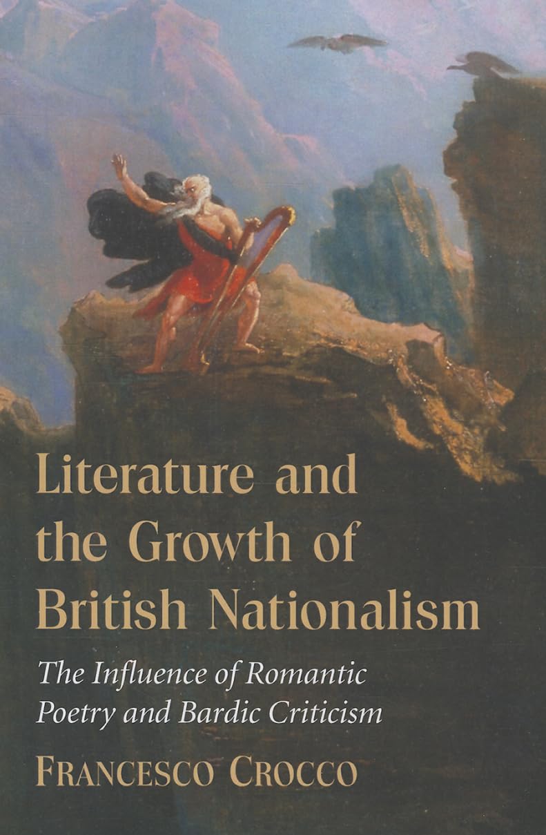 Literature and the Growth of British Nationalism Poetry