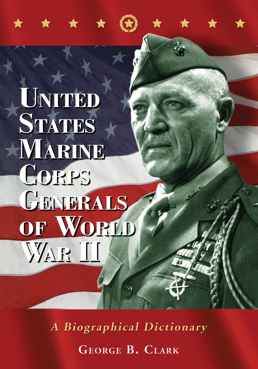 United States Marine Corps Generals of World War II Memories