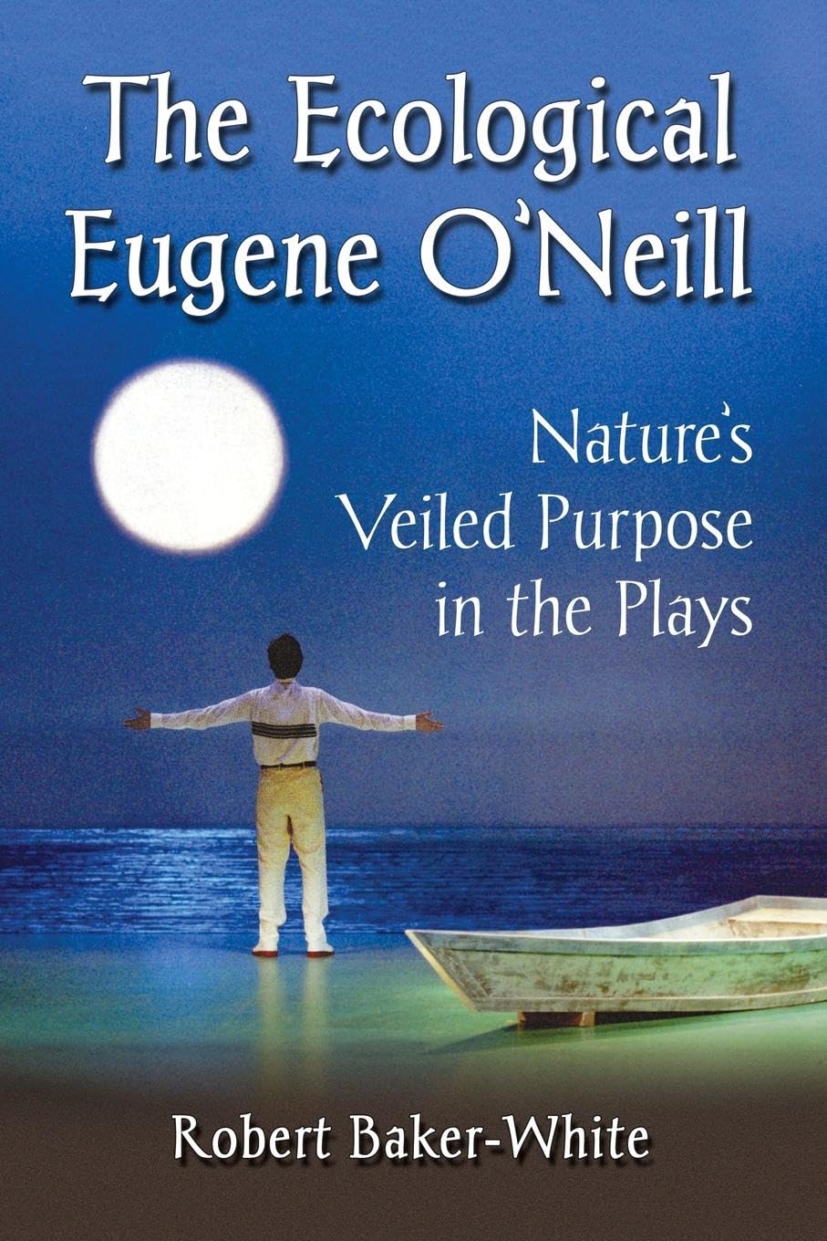 Product Image: The Ecological Eugene O'Neill