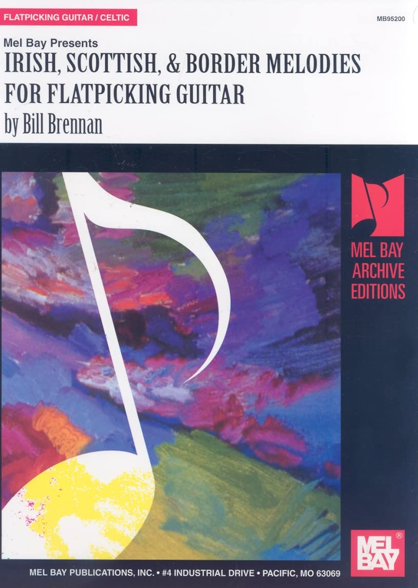 Irish, Scottish & Border Melodies for Flatpicking Guitar book