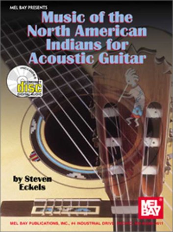 Mel Bay Presents Music of the North American Indians for Acoustic Guitar Arts & Music