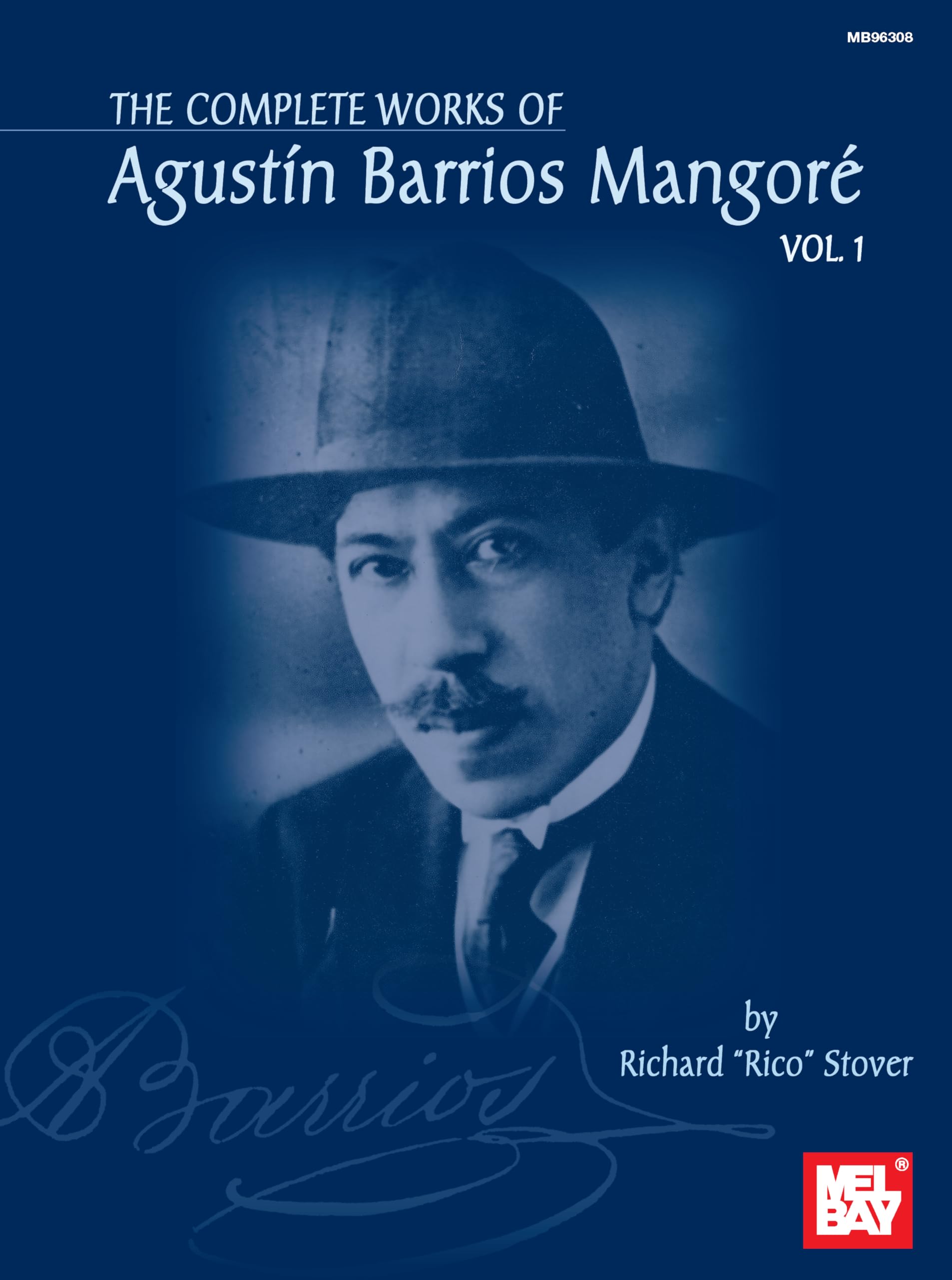 Complete Works of Agustin Barrios Mangore for Guitar Vol. 1 Social Sciences
