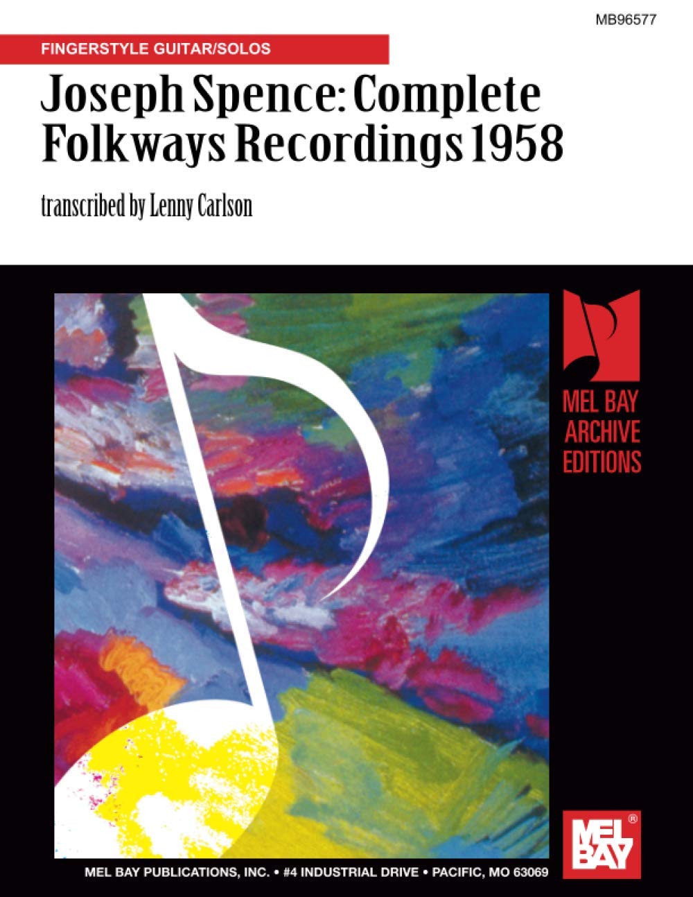 Joseph Spence/The Complete Folkways Recordings 1958: Fingerstyle Guitar/Solos Books