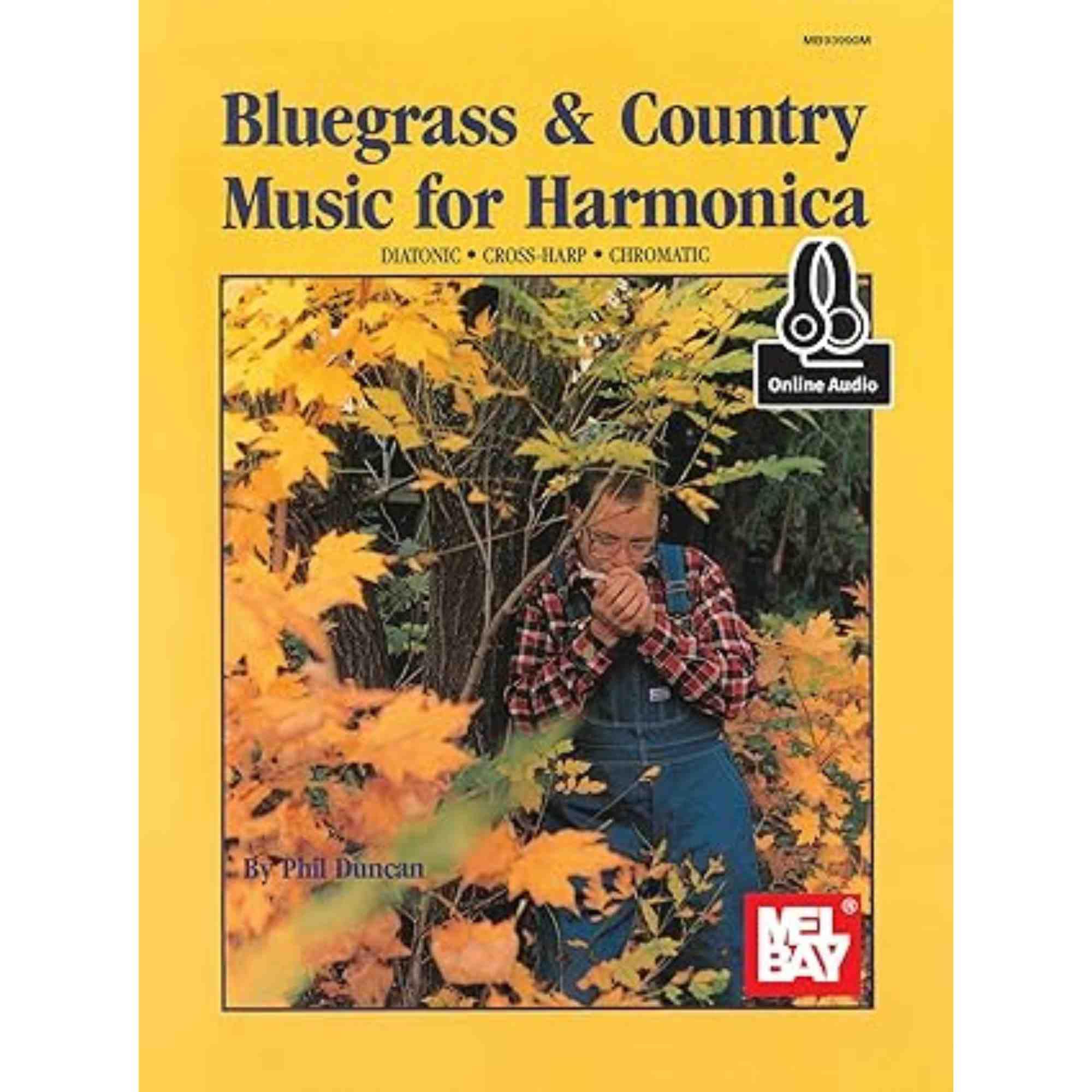 Mel Bay Presents Bluegrass & Country Music for Harmonica: Diatonic, Cross-Harp and Chromatic Sheet Music