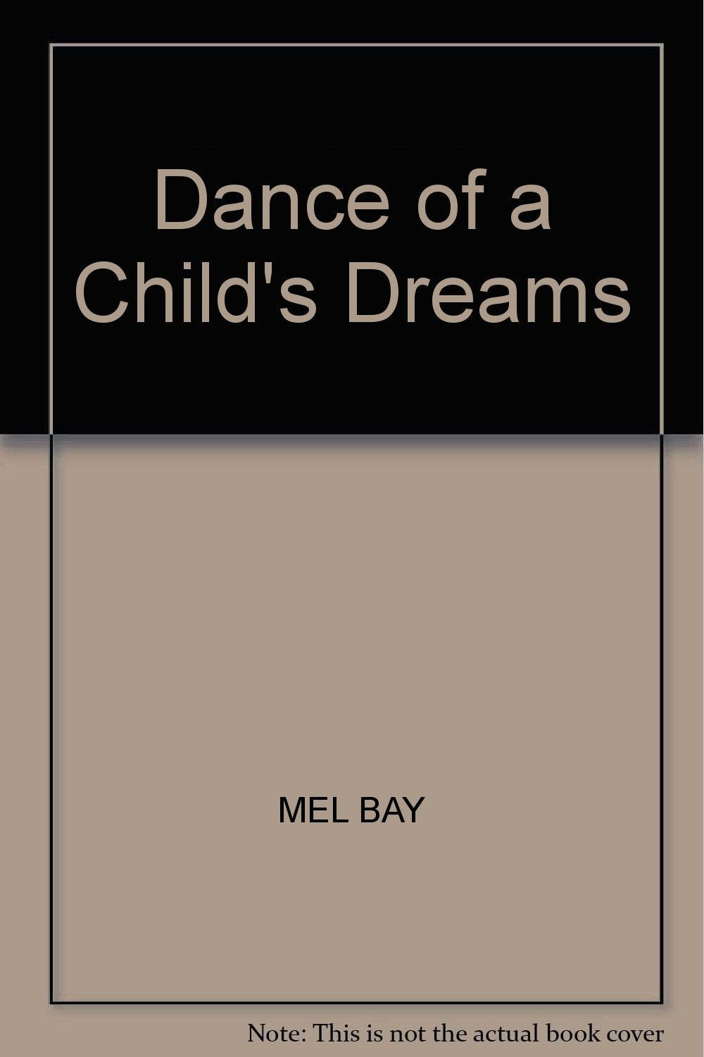 Dance of a Child's Dreams - Songs for Home and Sch Books