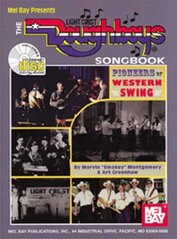 Mel Bay Presents the Light Crust Doughboys Songbook Arts & Music