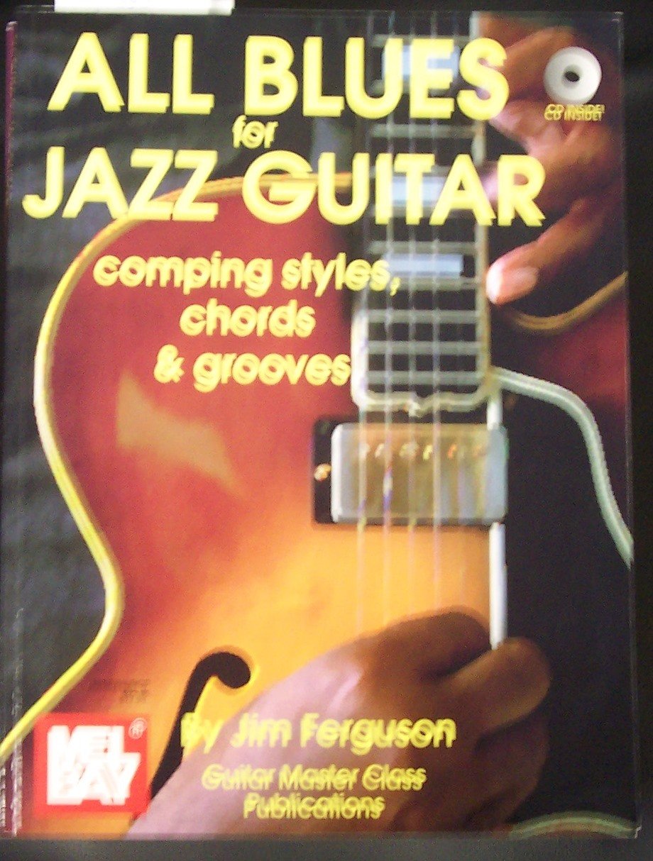 All Blues for Jazz Guitar: Comping Styles, Chords & Grooves: Comping Styles, Chords and Grooves Arts & Music