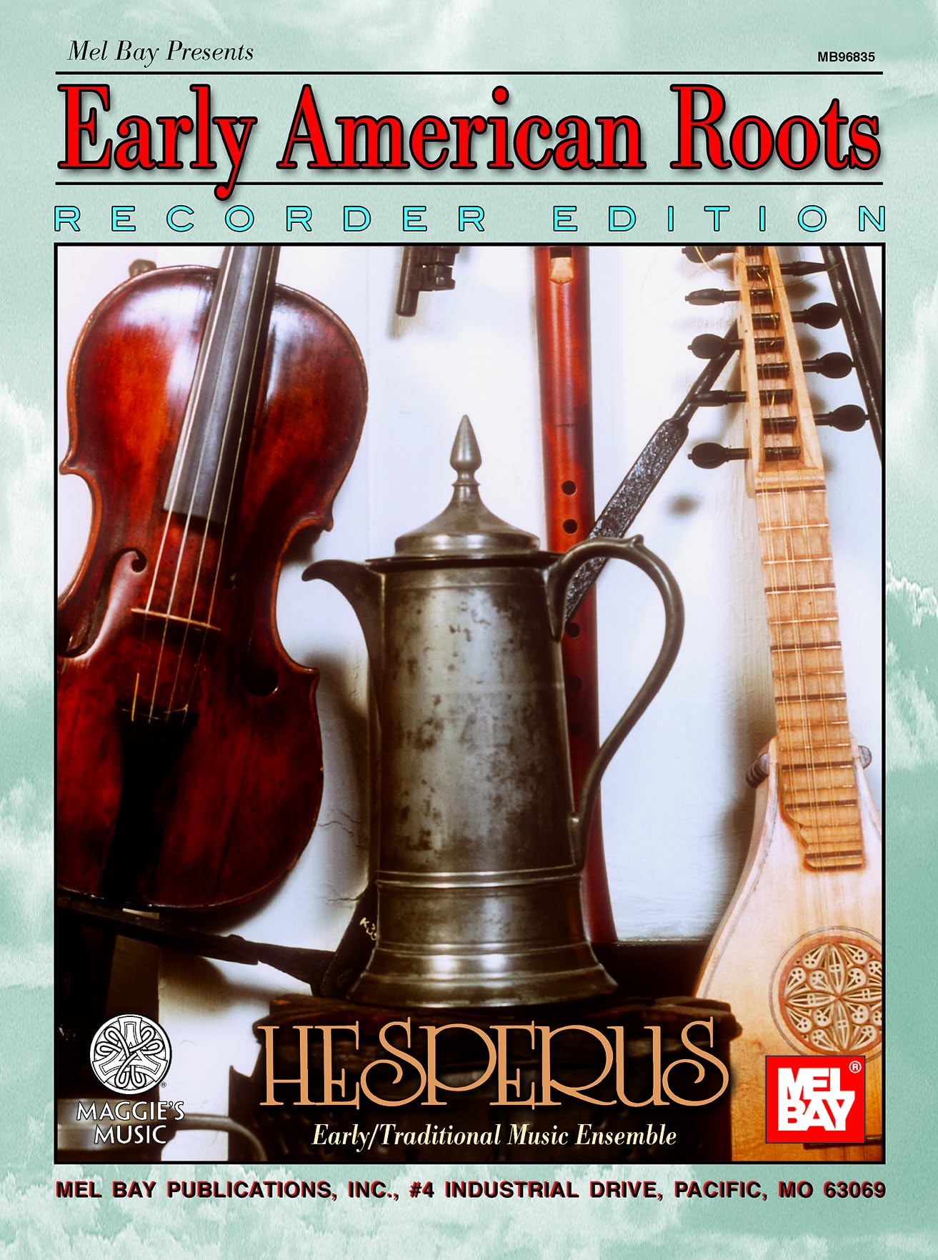 Early American Roots: Recorder: Country Dance Tunes, Improvisations & Shape Note Hymns from British Colonial America--from the Arrival of the First ... Revolution and the Birth of Our Republic Social Sciences