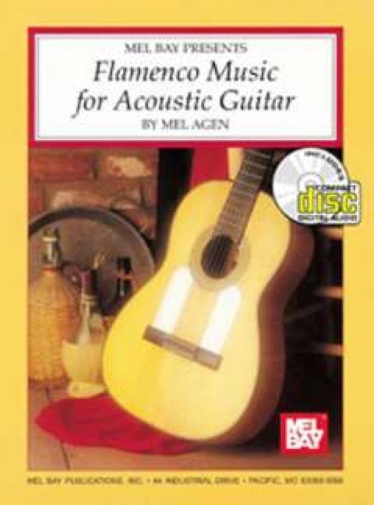 Flamenco Music for Acoustic Guitar (Mel Bay Presents) Sheet Music