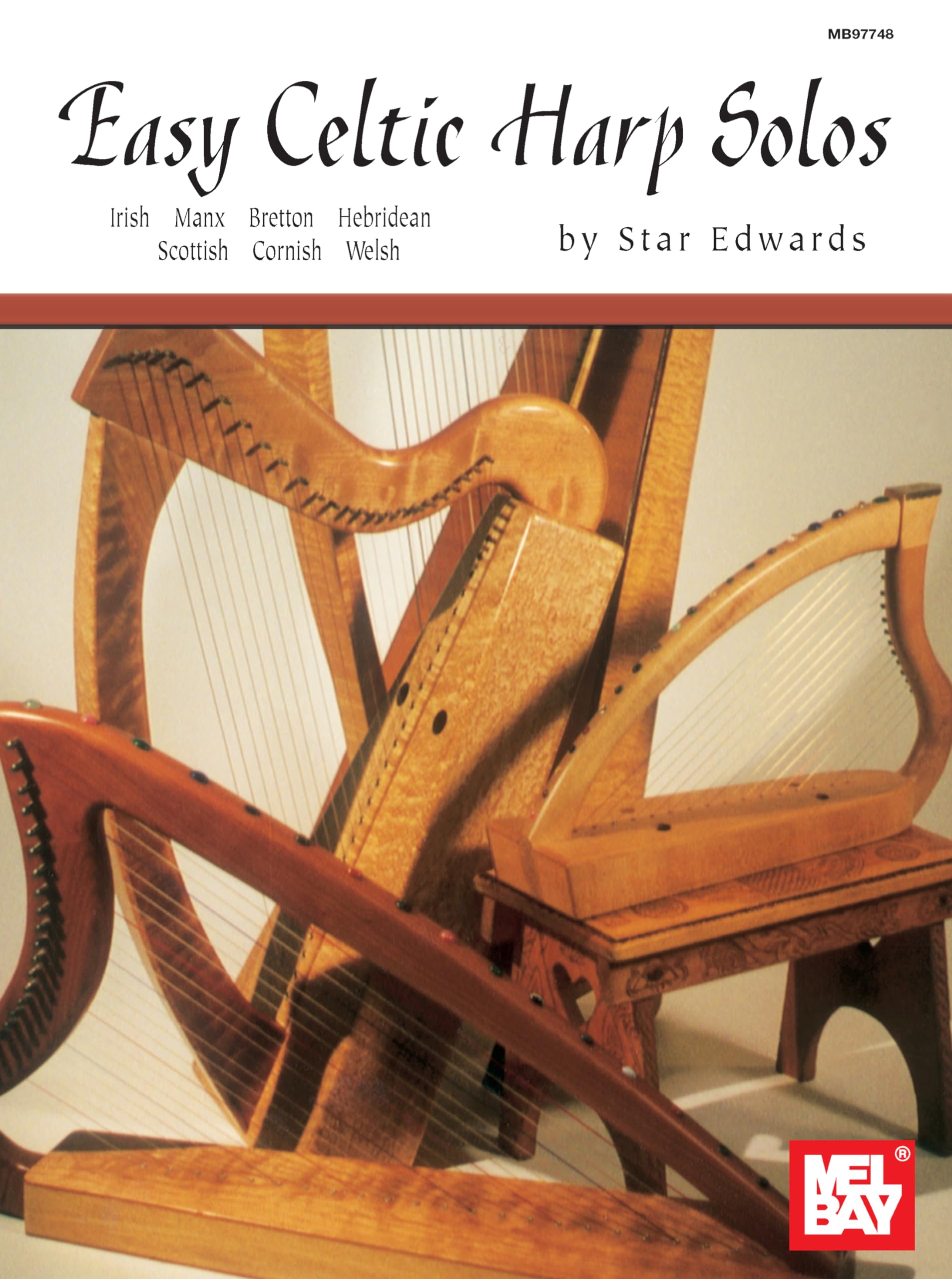 Easy Celtic Harp Solos: Irish, Manx, Bretton, Hebridean, Scottish, Cornish, Welsh (Mel Bay Presents) Sheet Music