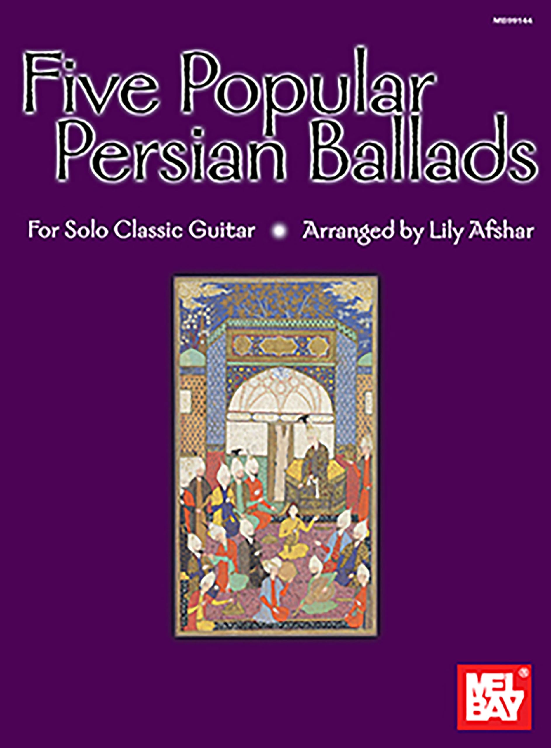 Five Popular Persian Ballads for Solo Classic Guitar Sheet Music