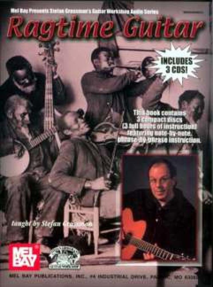 Ragtime Guitar (Mel Bay Presents Stefan Grossman's Guitar Workshop Audio Series) Sheet Music