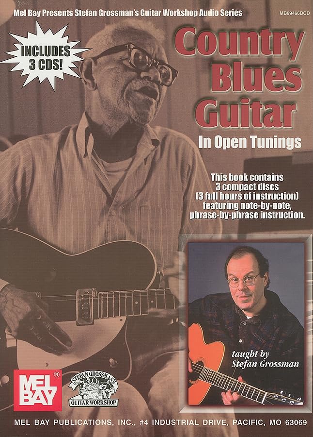Country Blues Guitar in Open Tunings (Mel Bay Presents Stefan Grossman's Guitar Workshop Audio Series) Sheet Music