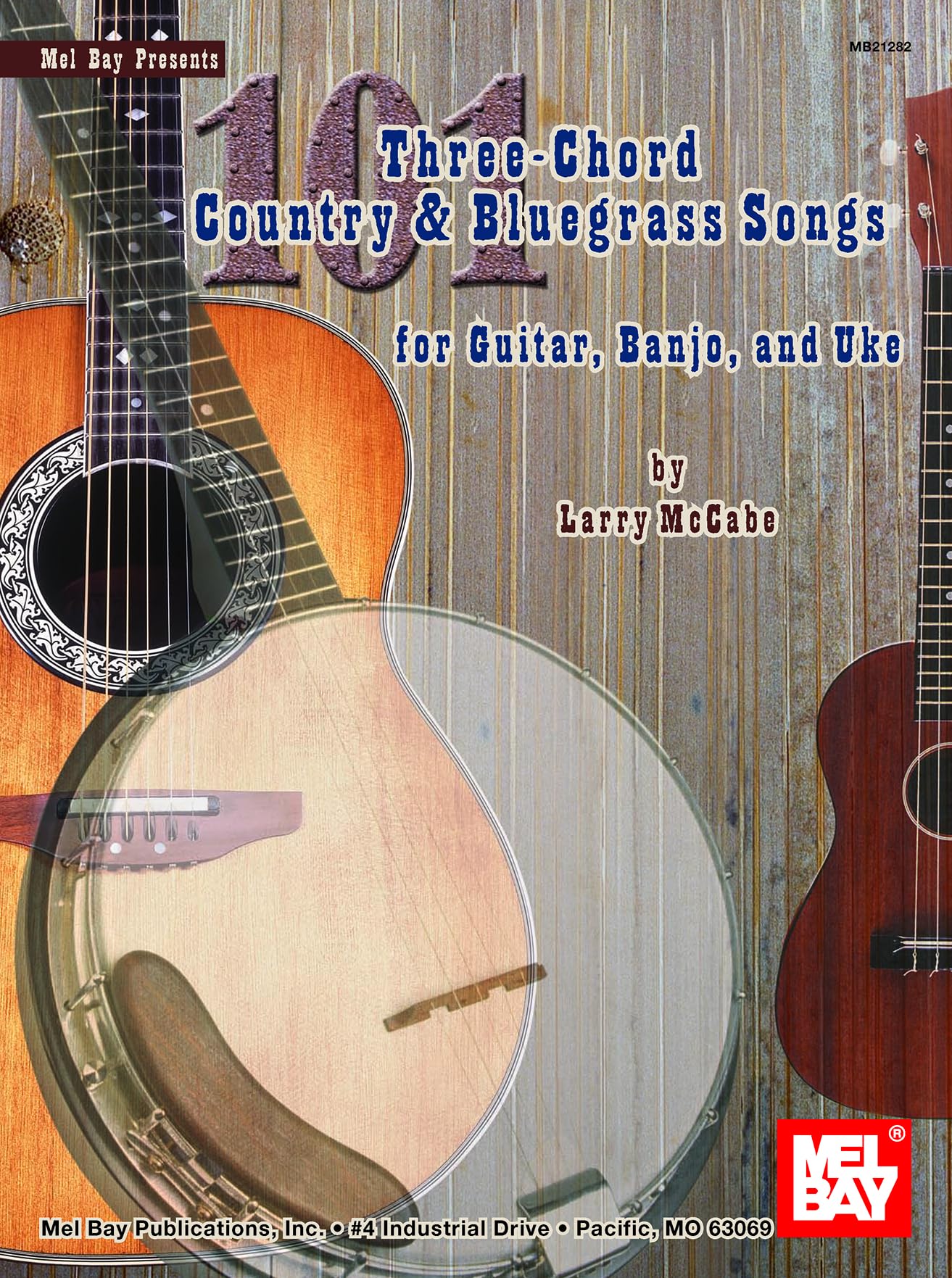 101 Three-Chord Country & Bluegrass Songs For Guitar, Banjo and Uke Social Sciences