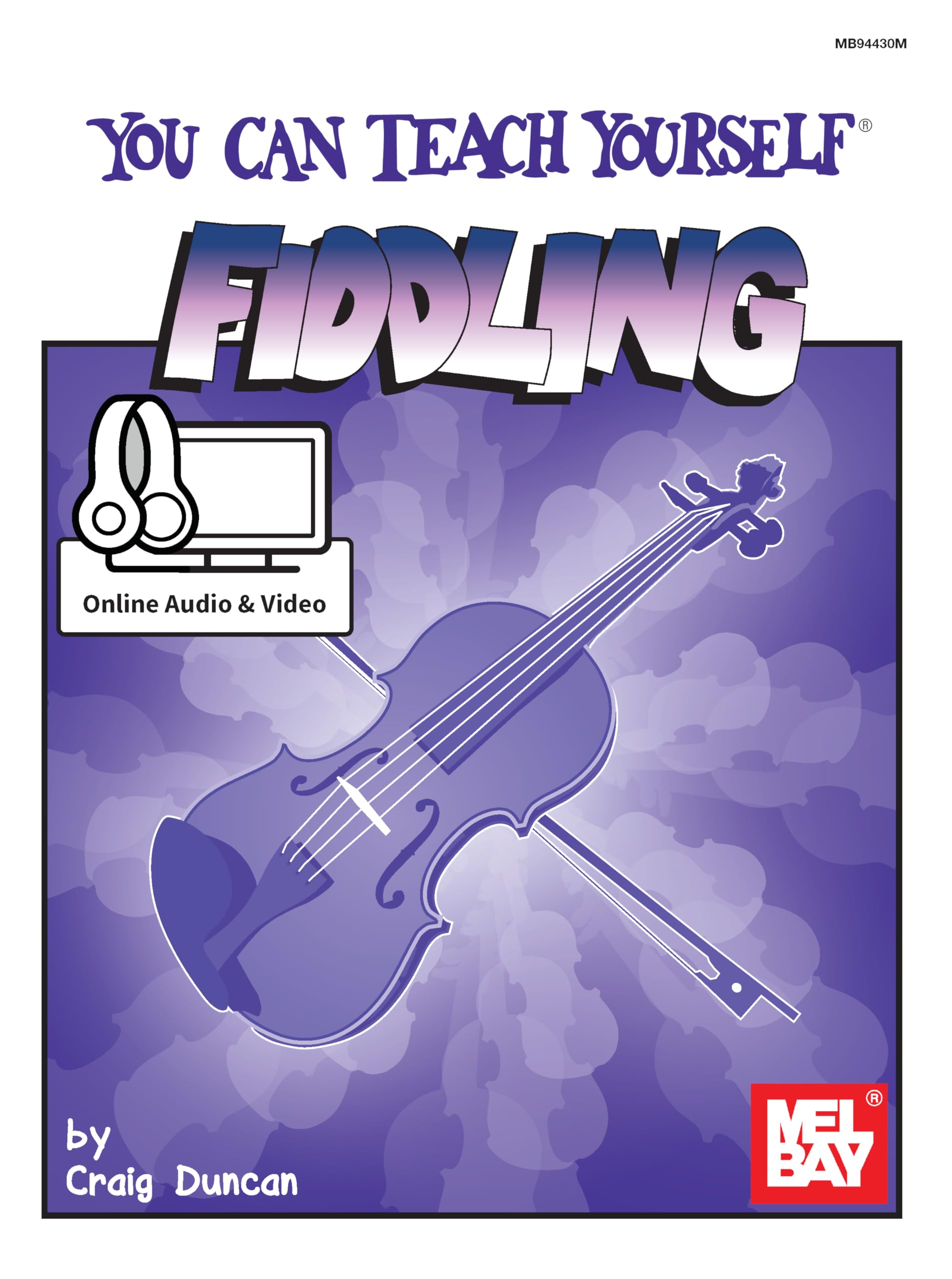 You Can Teach Yourself Fiddling: Includes Online Audio/Video Social Sciences