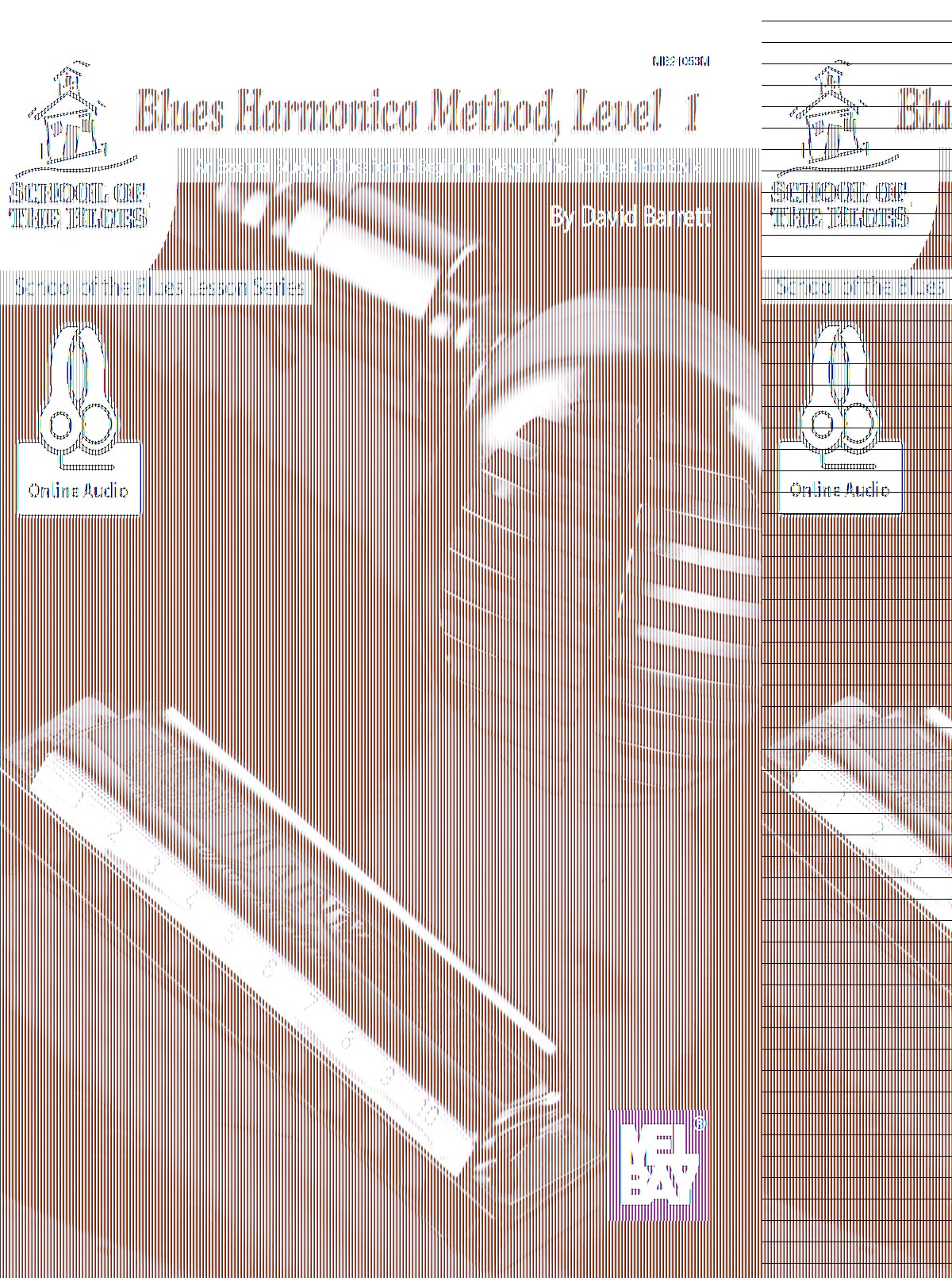 Blues Harmonica, Level 1: An Essential Study of Blues for the Beginning Player in the Tongue (School of Blues) Social Sciences