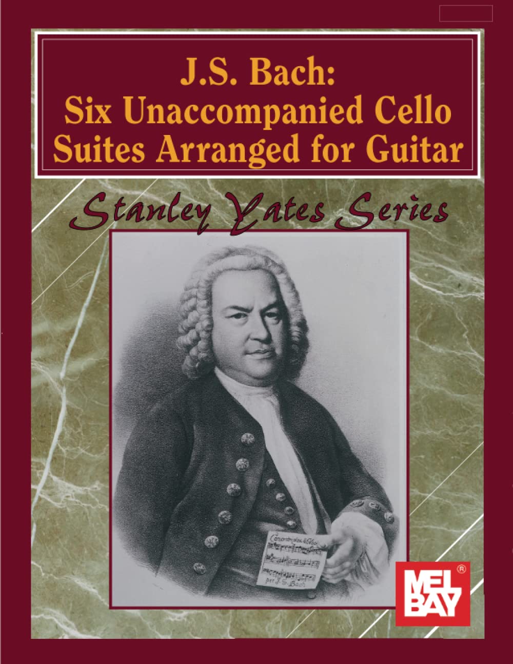 J. S. Bach: Six Unaccompanied Cello Suites Arranged for Guitar Sheet Music