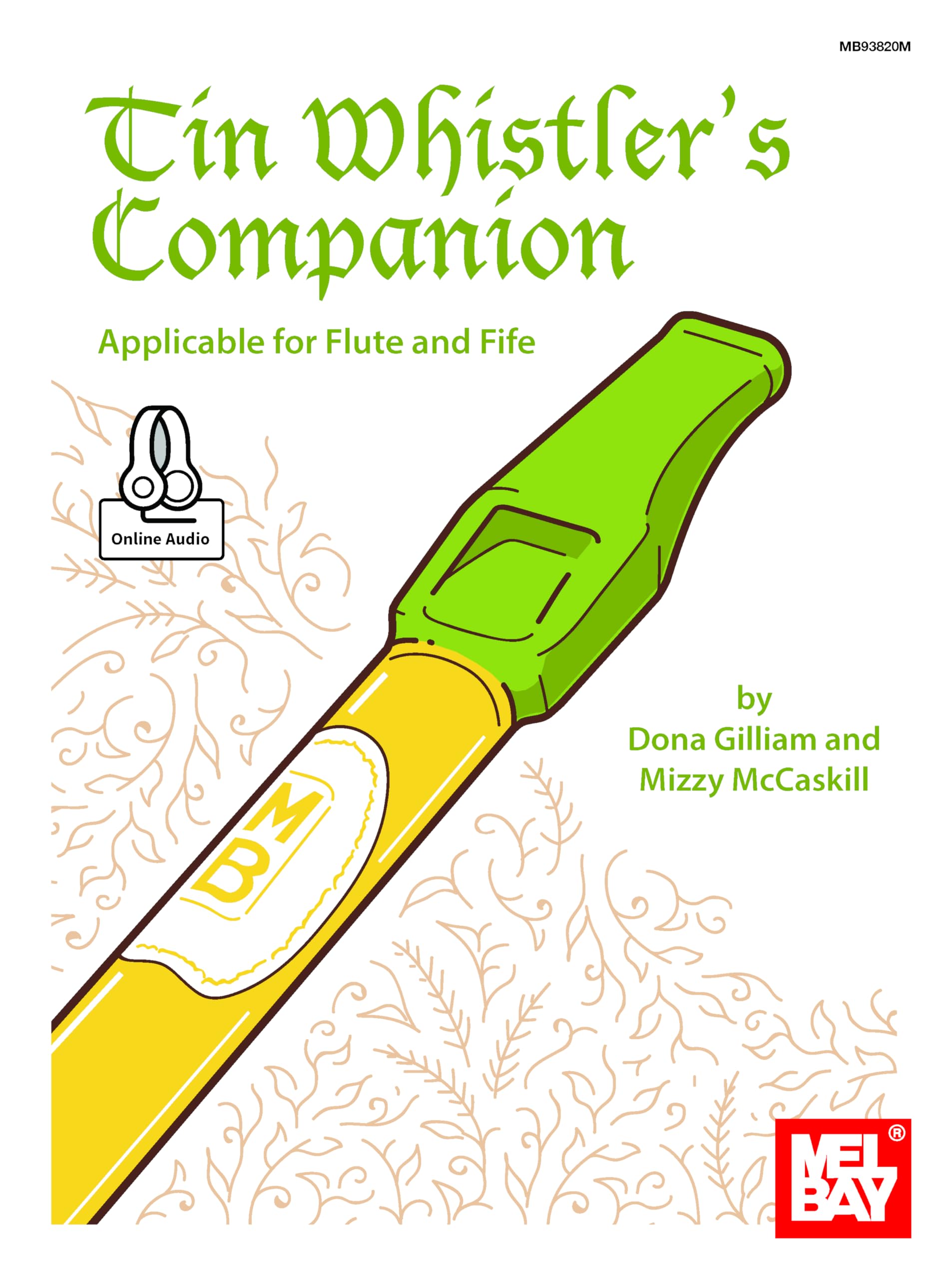 Tin Whistler's Companion: Applicable for Flute and Fife Social Sciences