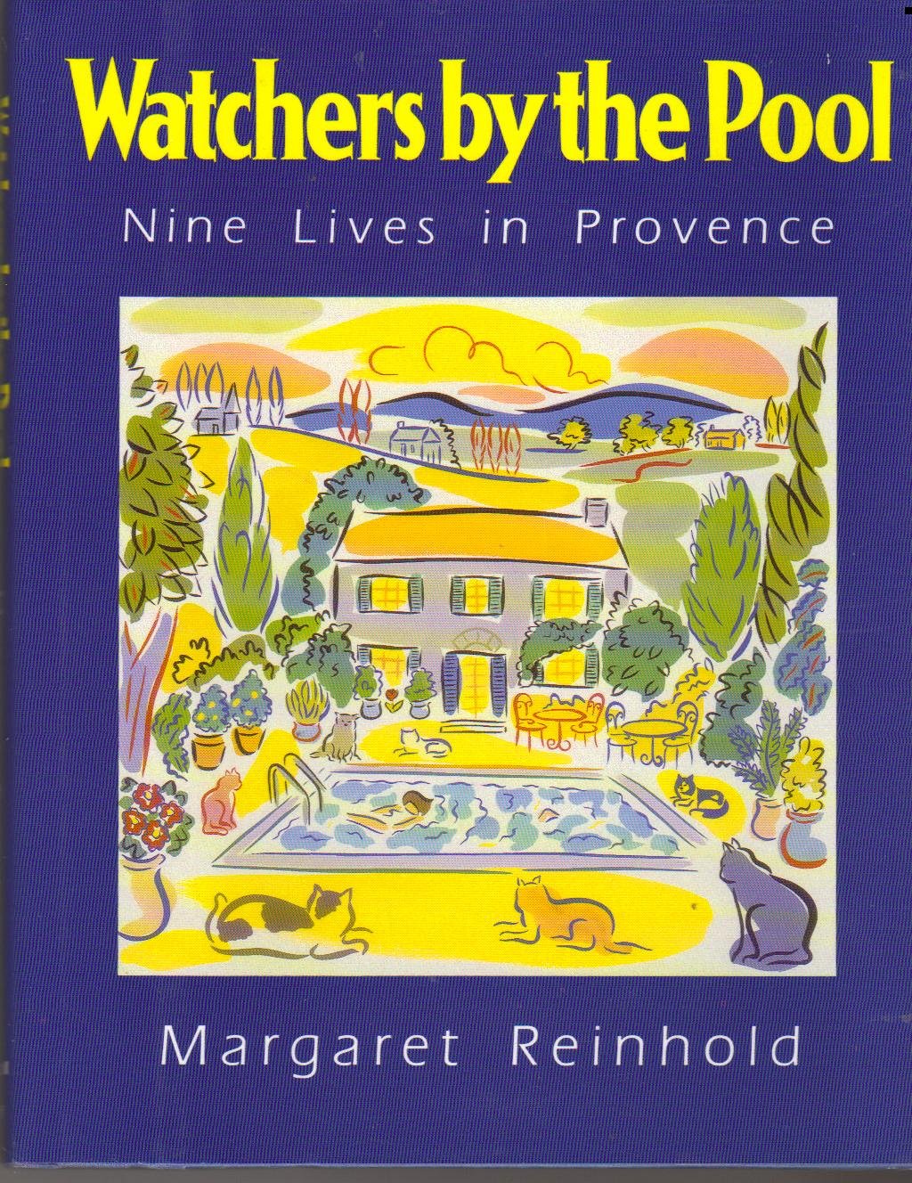 Watchers by the Pool: Nine Lives in Provence book