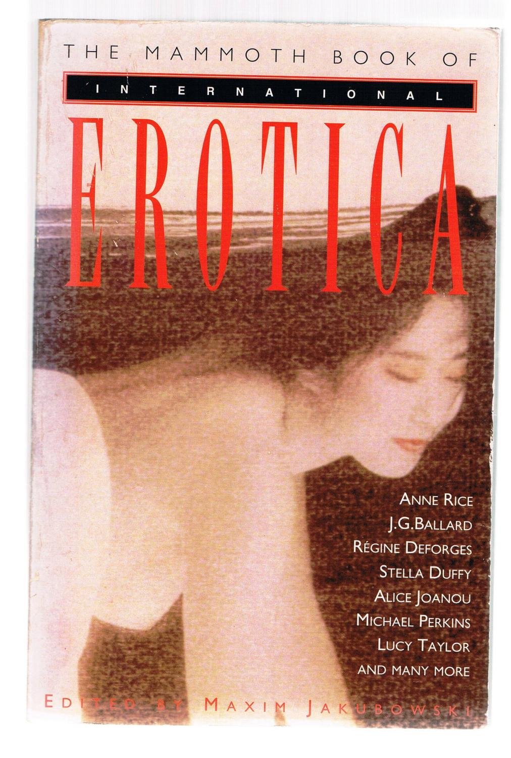 The Mammoth Book of International Erotica (Mammoth Books) Contemporary literature