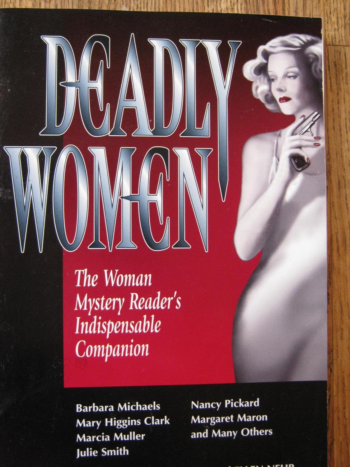 Deadly Women: The Woman Mystery Reader's Indispensable Companion Contemporary literature