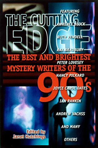 The Cutting Edge: Best and Brightest Mystery Writers of the 90's Contemporary literature