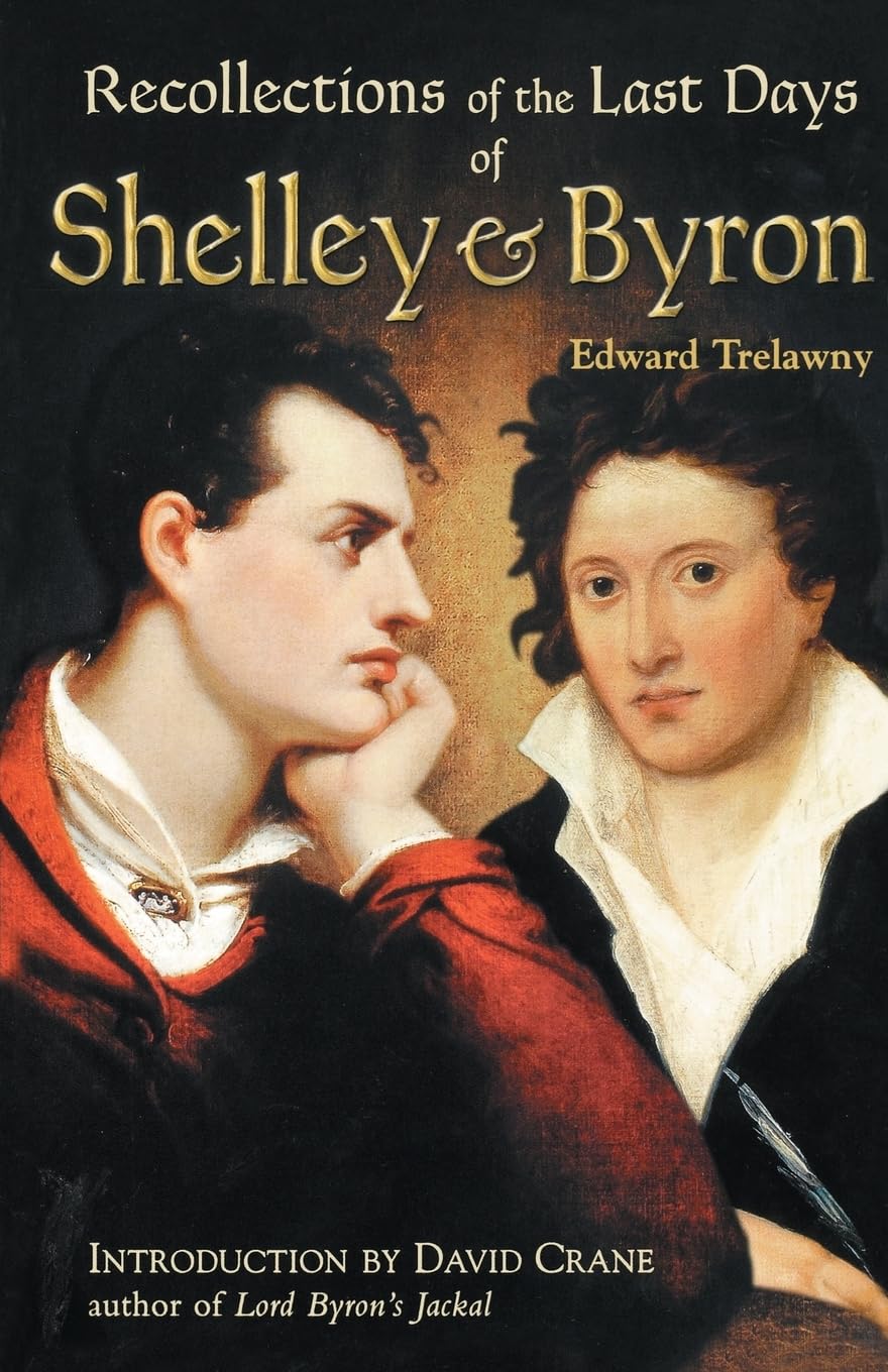 The Recollections of the Last Days of Shelley and Byron Social Sciences