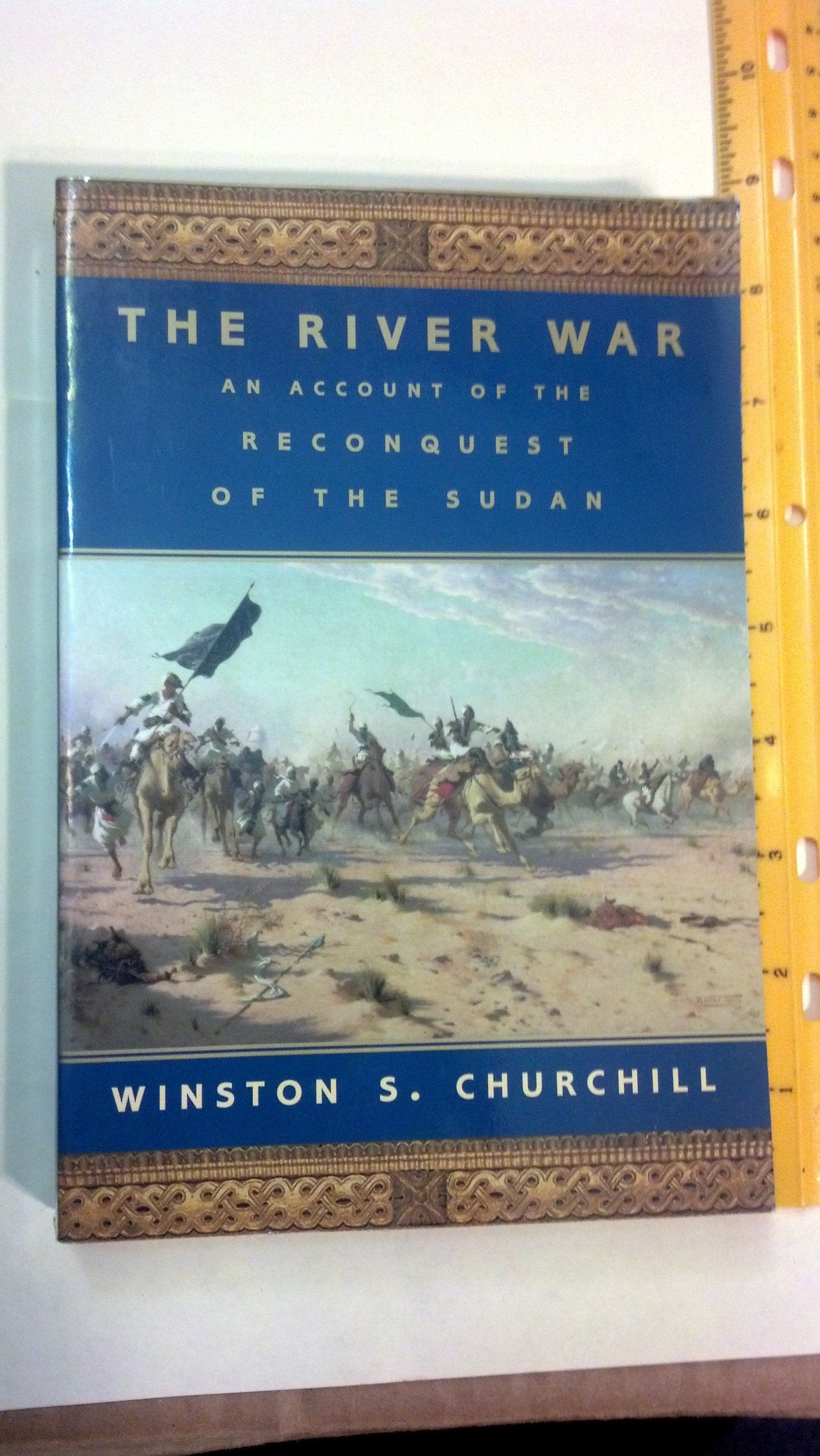 The River War: An Account of the Reconquest of the Sudan Social Sciences