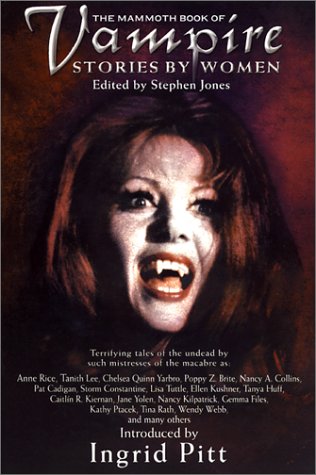 The Mammoth Book of Vampire Stories by Women (Mammoth Books) Contemporary literature