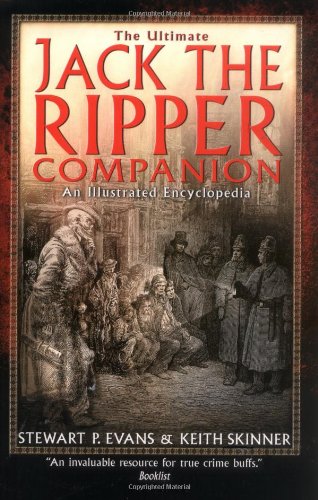 The Ultimate Jack the Ripper Companion: An Illustrated Encyclopedia Politics & Society
