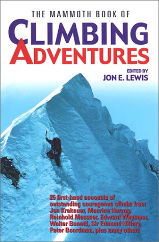 The Mammoth Book of Climbing Adventures (Mammoth Books) Politics & History